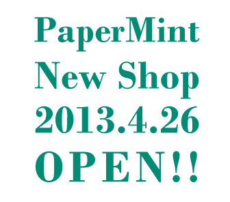 ペーパーミントニューショップオープン